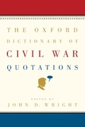 Cover: The Oxford Dictionary of Civil War Quotations - Oxford University Press Inc