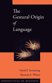Abbildung von: The Gestural Origin of Language - Oxford University Press Inc