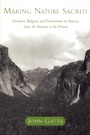 Cover: Making Nature Sacred - Oxford University Press Inc