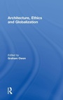 Cover: Architecture, Ethics and Globalization - Routledge