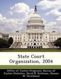 Cover: State Court Organization, 2004 - Bibliogov