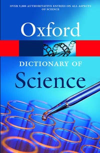 Enlarge image Cover: A Dictionary of Science - Oxford University Press