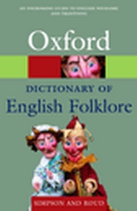 Enlarge image Cover: A Dictionary of English Folklore - Oxford University Press