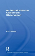 Cover: An Introduction to Classroom Observation (Classic Edition) - Routledge