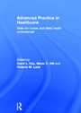 Cover: Advanced Practice in Healthcare - Routledge