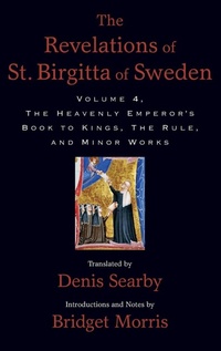 Bild vergrößern Bild: The Revelations of St. Birgitta of Sweden, Volume 4 - Oxford University Press Inc