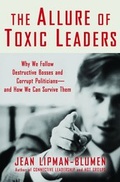 Cover: The Allure of Toxic Leaders - Oxford University Press Inc