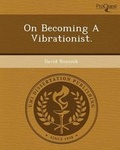 Cover: On Becoming a Vibrationist - Proquest, Umi Dissertation Publishing