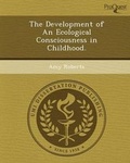 Cover: The Development of an Ecological Consciousness in Childhood - Proquest, Umi Dissertation Publishing