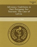 Cover: Advocacy Coalitions in East European Sex Tourism - Proquest, Umi Dissertation Publishing