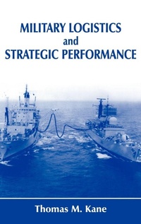 Enlarge image Cover: Military Logistics and Strategic Performance - Routledge