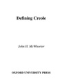 Cover: Defining Creole - Oxford University Press Inc