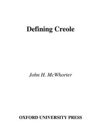 Abbildung von: Defining Creole - Oxford University Press Inc