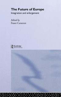 Enlarge image Cover: The Future of Europe - Routledge