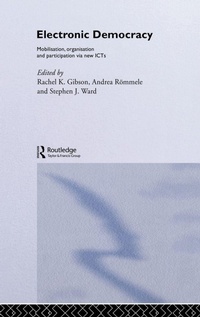 Enlarge image Cover: Electronic Democracy - Routledge