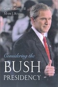 Cover: Considering the Bush Presidency - Oxford University Press Inc