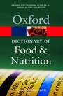 Cover: A Dictionary of Food and Nutrition - Oxford University Press