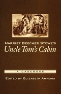 Cover: Harriet Beecher Stowe's Uncle Tom's Cabin - Oxford University Press Inc