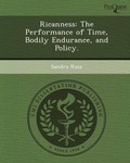 Cover: Ricanness: The Performance of Time - Proquest, Umi Dissertation Publishing