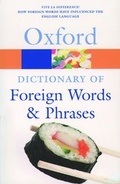 Cover: The Oxford Dictionary of Foreign Words and Phrases - Oxford University Press