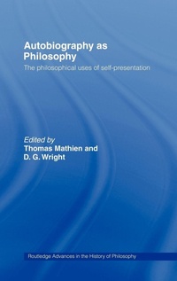 Enlarge image Cover: Autobiography as Philosophy - Routledge