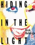 Cover: Hiding in the Light - Routledge