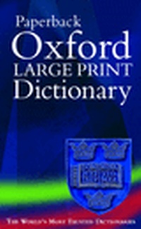 Enlarge image Cover: Oxford Large Print Dictionary - Oxford University Press