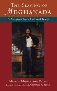 Enlarge image Cover: The Slaying of Meghanada - Oxford University Press Inc