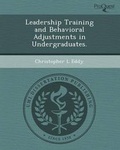 Cover: Leadership Training and Behavioral Adjustments in Undergraduates - Proquest, Umi Dissertation Publishing