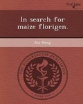 Cover: In Search for Maize Florigen - Proquest, Umi Dissertation Publishing