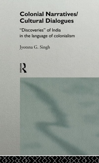 Enlarge image Cover: Colonial Narratives/Cultural Dialogues - Routledge