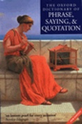 Cover: The Oxford Dictionary of Phrase, Saying and Quotation - Oxford University Press