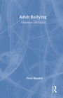 Cover: Adult Bullying - Routledge