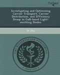 Cover: Investigating and Optimizing Carrier Transport - Proquest, Umi Dissertation Publishing