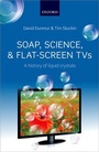 Cover: Soap, Science, and Flat-Screen TVs - Oxford University Press