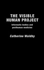 Cover: The Visible Human Project - Routledge