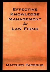Abbildung von: Effective Knowledge Management for Law Firms - Oxford University Press Inc