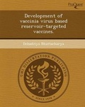 Cover: Development of Vaccinia Virus Based Reservoir-Targeted Vaccines - Proquest, Umi Dissertation Publishing