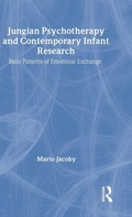 Cover: Jungian Psychotherapy and Contemporary Infant Research - Routledge
