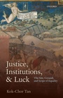 Cover: Justice, Institutions, and Luck - Oxford University Press