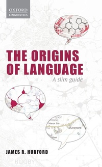 Enlarge image Cover: Origins of Language - Oxford University Press