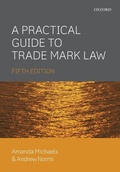 Cover: A Practical Guide to Trade Mark Law - Oxford University Press