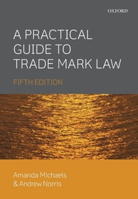 Abbildung von: A Practical Guide to Trade Mark Law - Oxford University Press