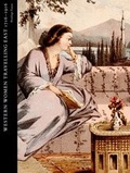 Cover: Western Women Travelling East 1716-1916 - Oxford University Press