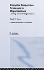 Cover: Complex Responsive Processes in Organizations - Routledge