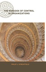 Cover: The Paradox of Control in Organizations - Routledge