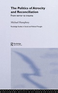 Cover: The Politics of Atrocity and Reconciliation - Routledge