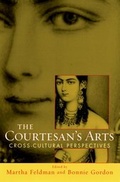 Cover: The Courtesans' Arts: Cross-cultural Perspectives - Oxford University Press Inc