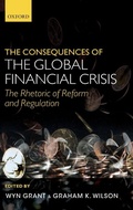 Cover: The Consequences of the Global Financial Crisis - Oxford University Press