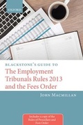 Cover: Blackstone's Guide to the Employment Tribunals Rules 2013 and the Fees Order - Oxford University Press
